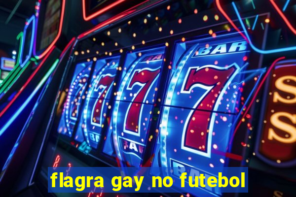 flagra gay no futebol